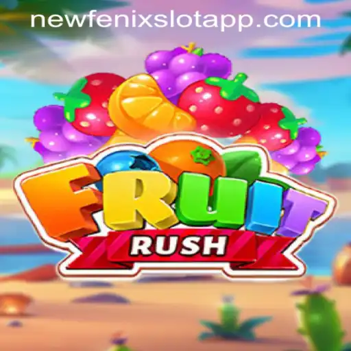 Discover the Thrilling World of FruitRush on the NewFenix Slot App