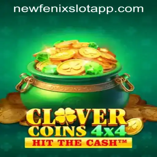 Discover the Thrills of CloverCoins4x4 in the NEWFENIX SLOT APP